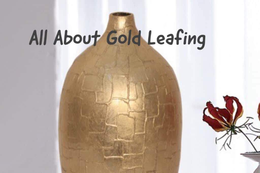 What Is Gold Leafing Used In Home Decor Products? Mondoro