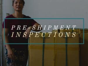 Pre-shipment Inspections