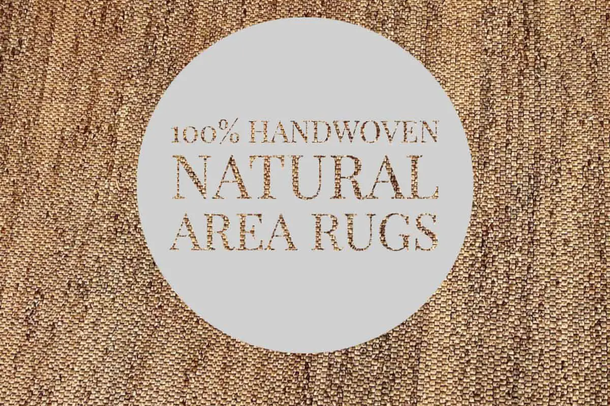 100% Handwoven Natural Area Rugs Guide