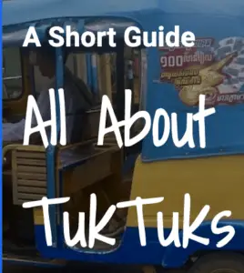 All About Tuk Tuks