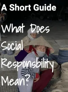 What Does Social Responsibility Mean?