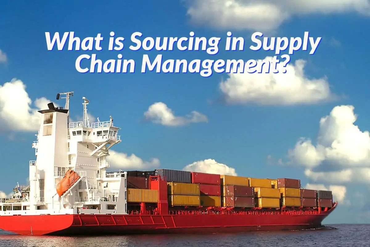 Explain Sourcing In Supply Chain Management