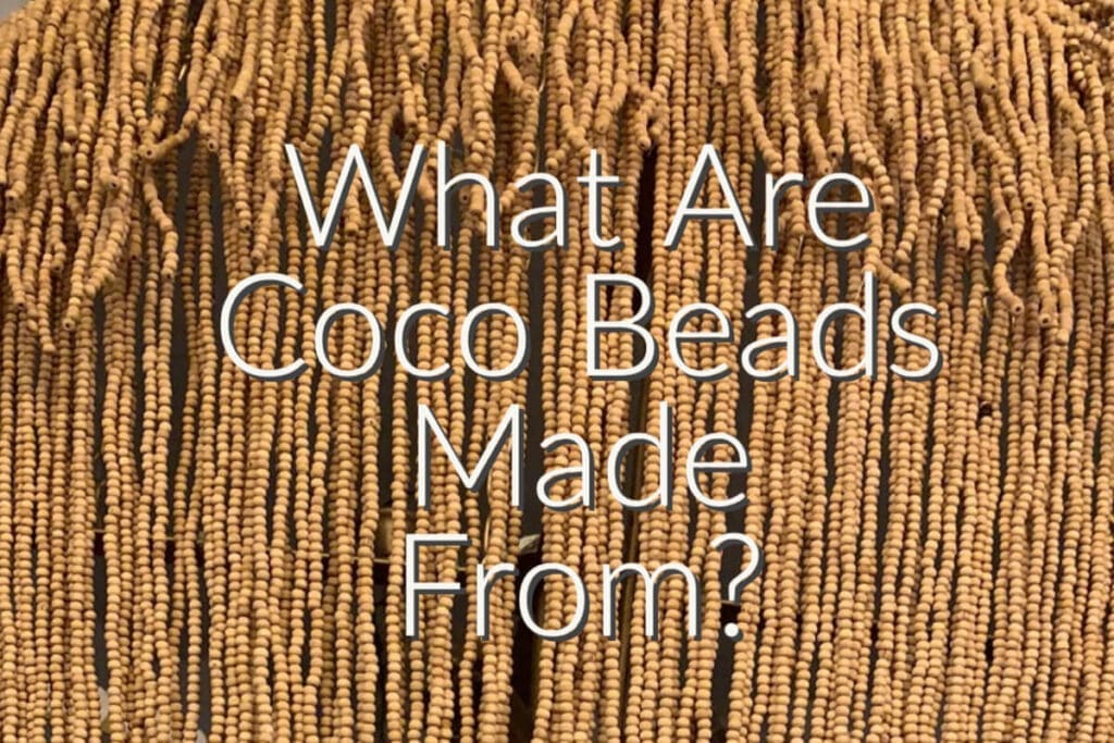 What Are Coco Beads Made From? 8 Things About Coco Beads Mondoro