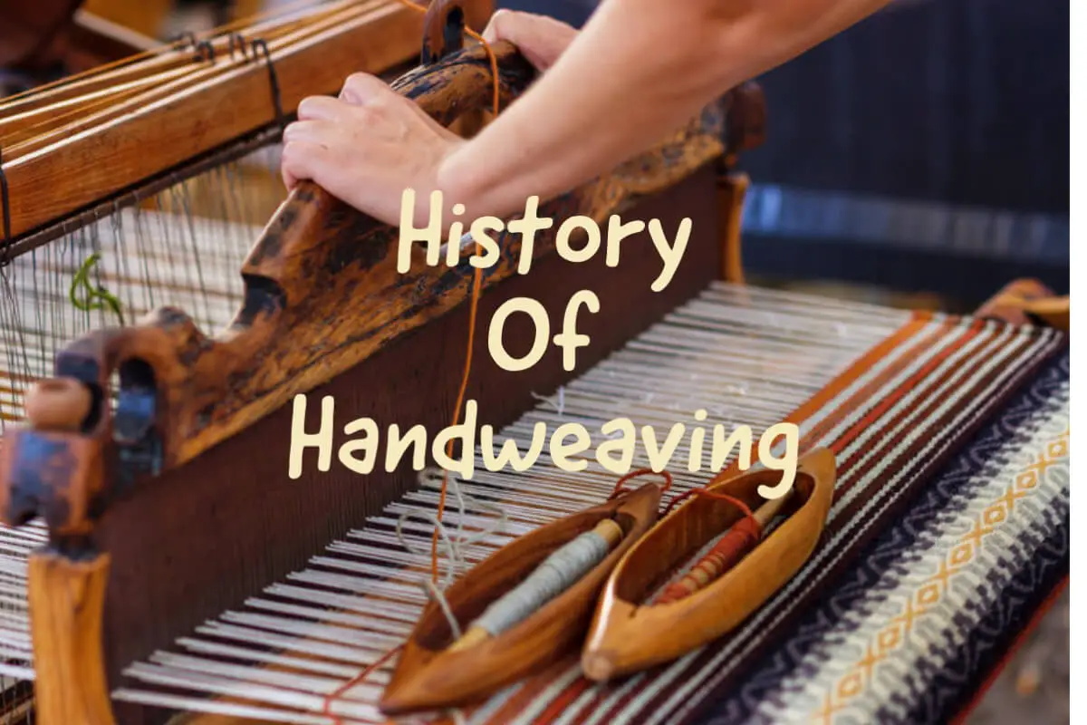 History of Handweaving