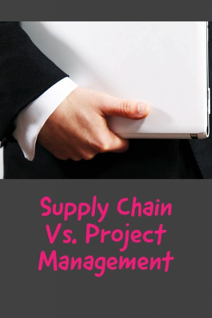 Supply Chain Management Vs. Project Management