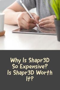 Why Is Shapr3D So Expensive? Is Shapr3D Worth It?