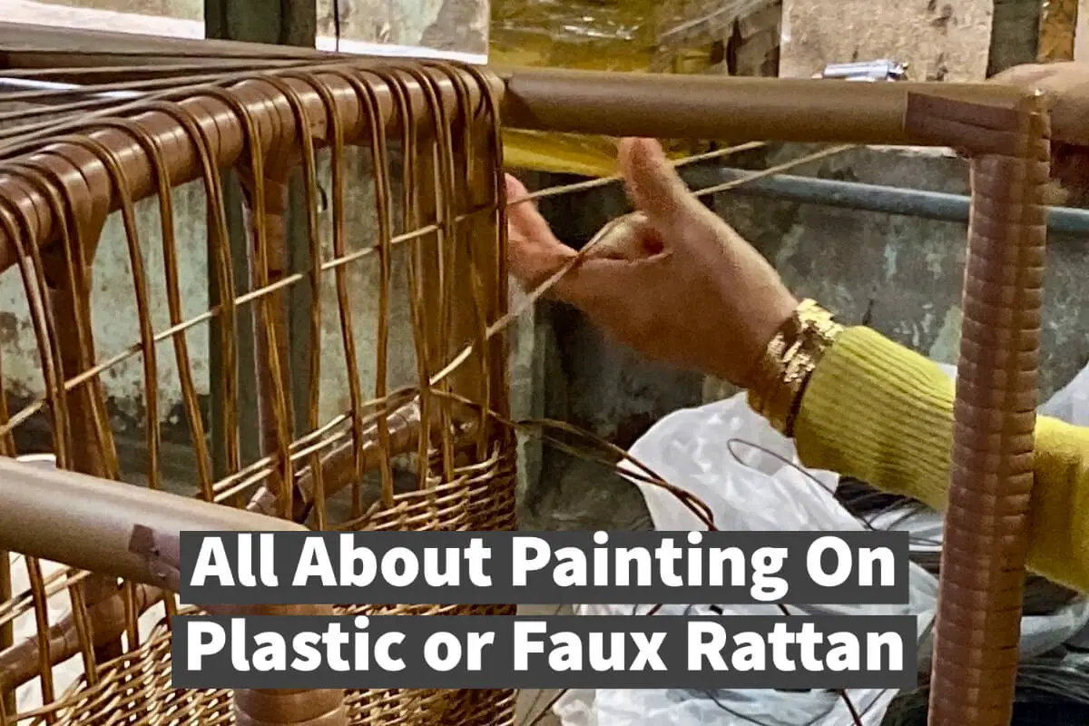 Can You Paint Plastic Rattan Or Faux Rattan Furniture?