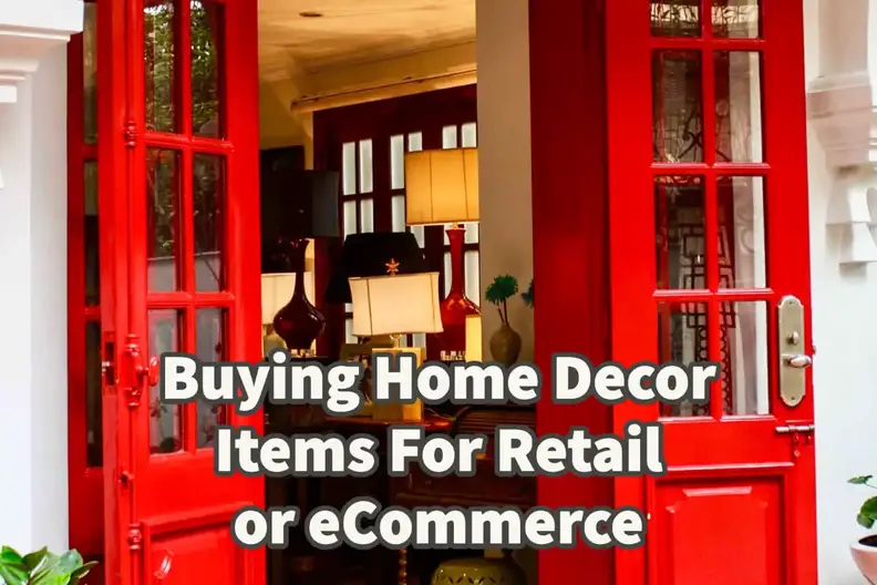 To Buy Decor Items Retail Or Your Online Store? – Company Limited