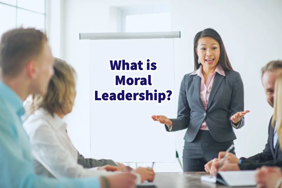 What Is Moral Leadership?