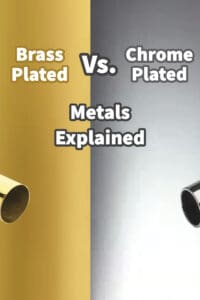 Brass Plated Vs. Chrome Plated Metals Explained