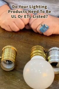 Do Your Lighting Products Need To Be UL Or ETL Listed?
