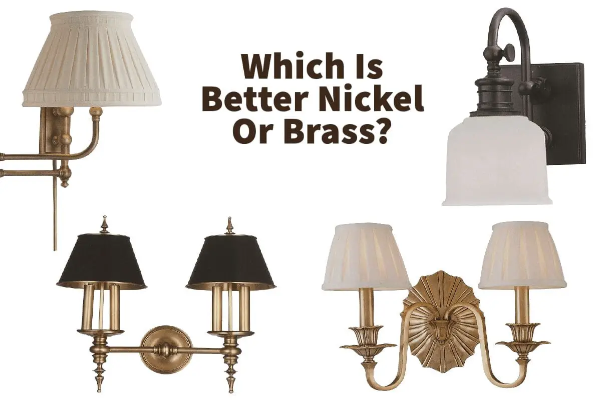 Which Is Better Nickel Or Brass?