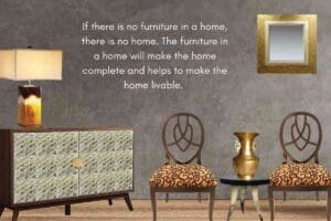 We Need Furniture At Our Home
