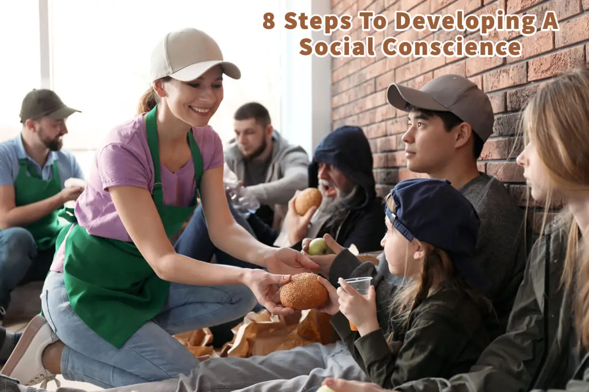 8 Steps To Developing A Social Conscience