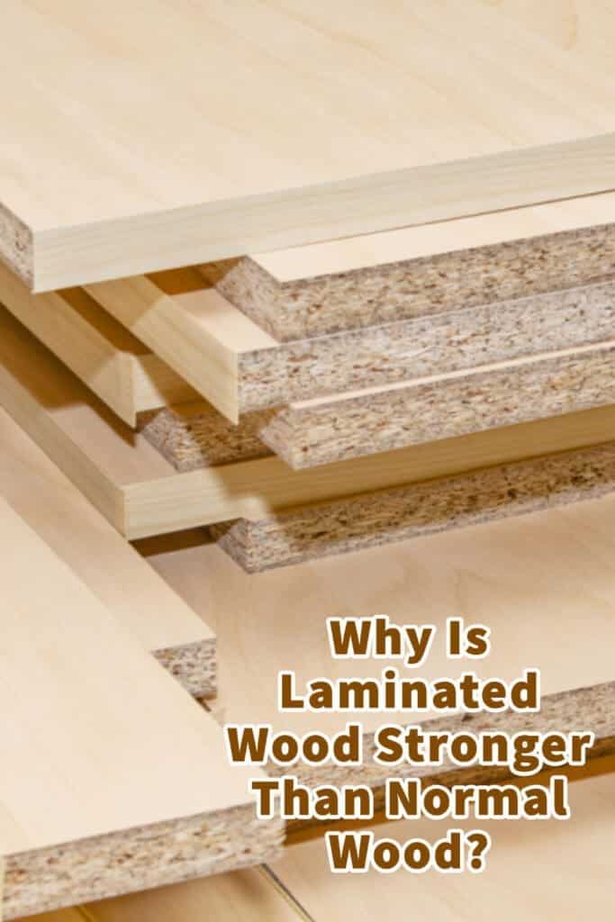 Why Is Laminated Wood Stronger Than Normal Wood? Mondoro Company Limited