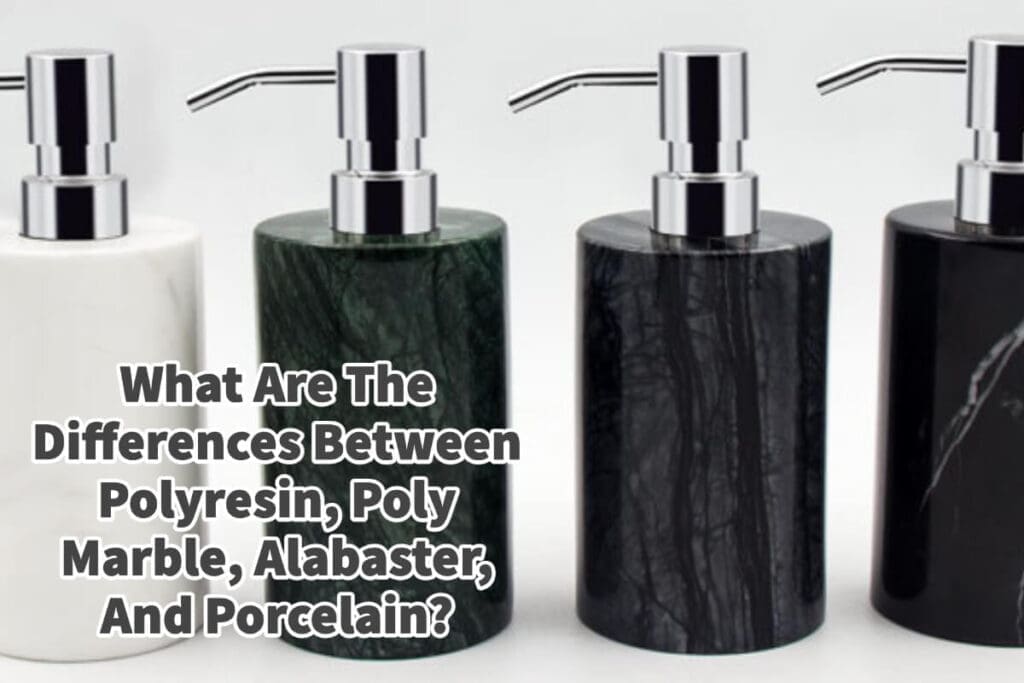 Differences Polyresin, Poly Marble, Alabaster, And Porcelain Mondoro