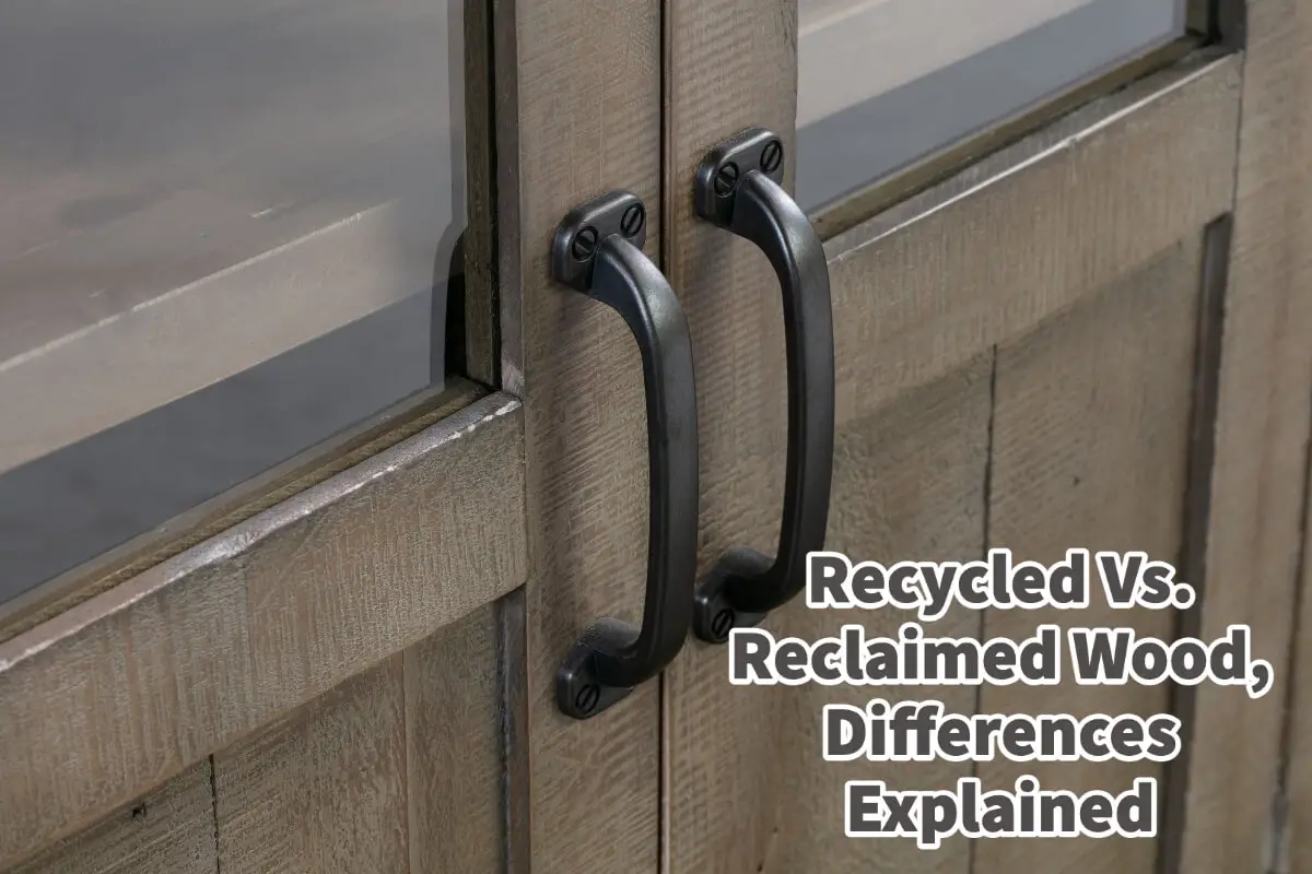Recycled Vs. Reclaimed Wood, Differences Explained
