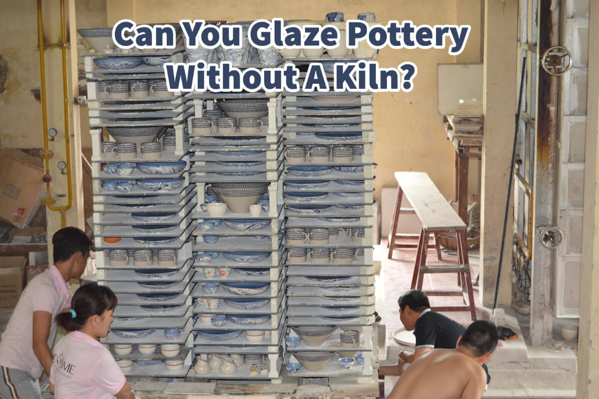 Can You Glaze Pottery Without A Kiln? 