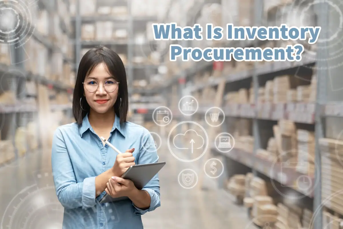 What Is Inventory Procurement?