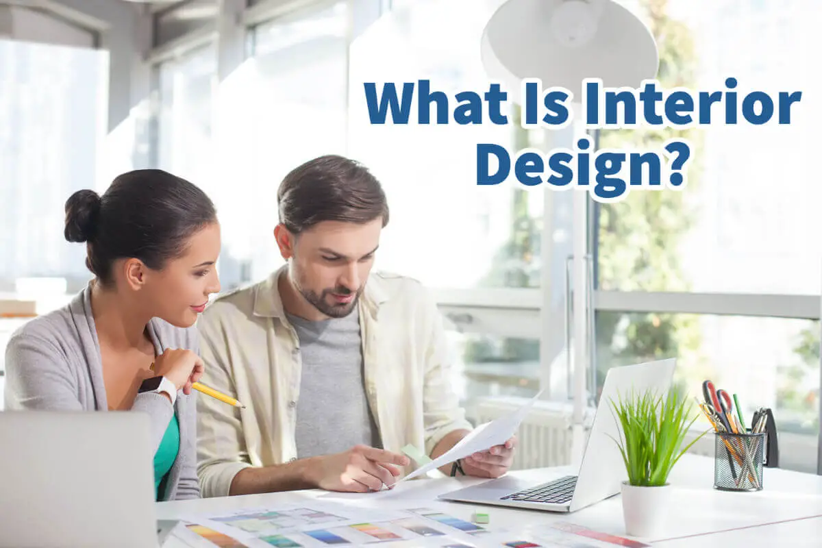 What Is Interior Design?