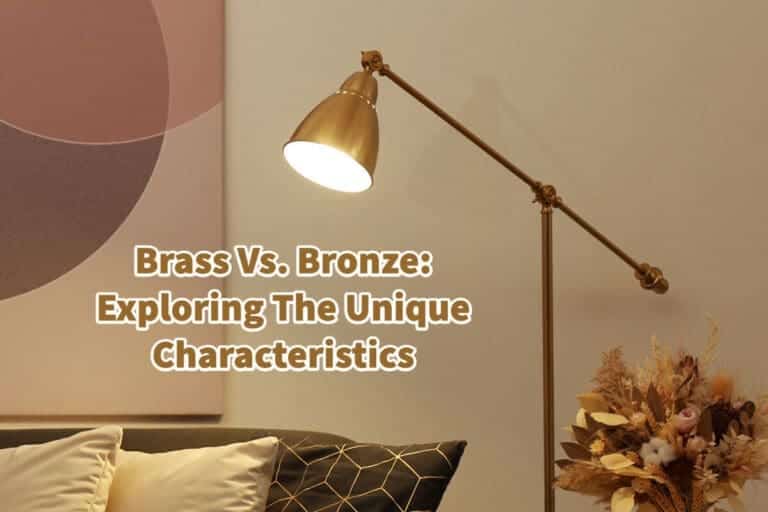 Brass Vs. Bronze Exploring The Unique Characteristics Mondoro
