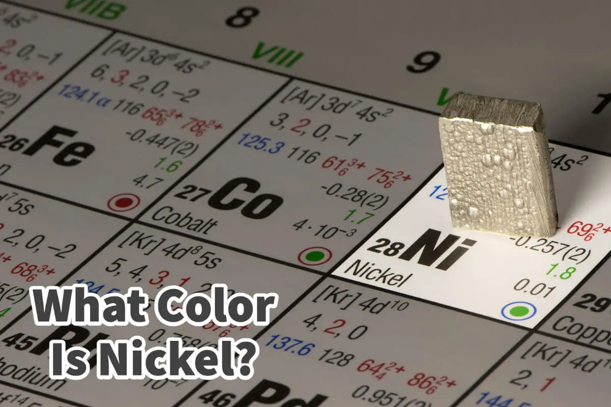What Color Is Nickel?