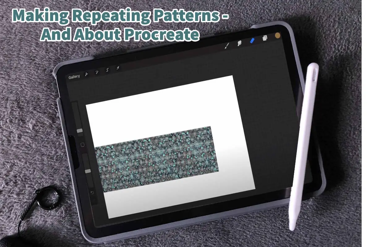Making Repeating Patterns – And About Procreate