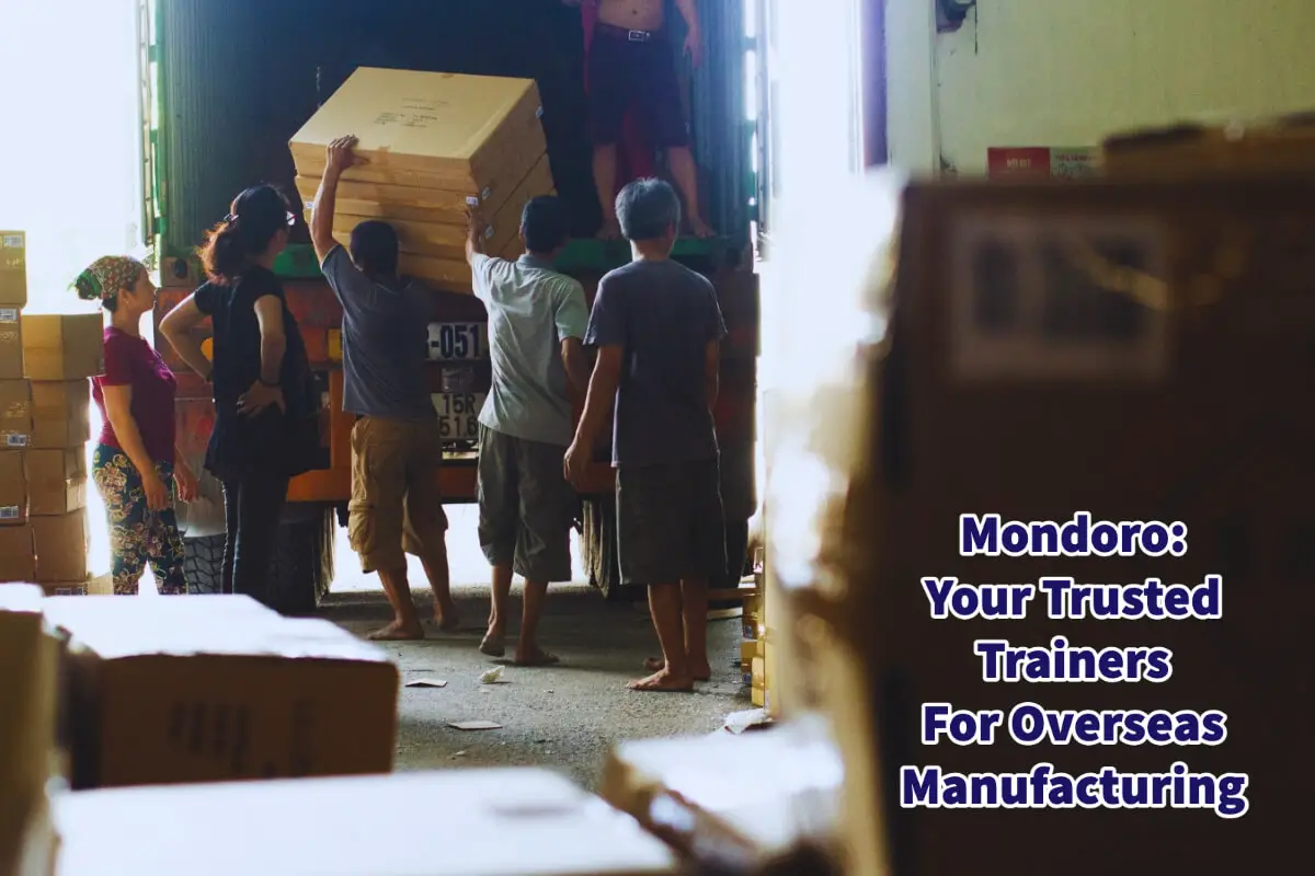 Mondoro: Your Trusted Trainers For Overseas Manufacturing