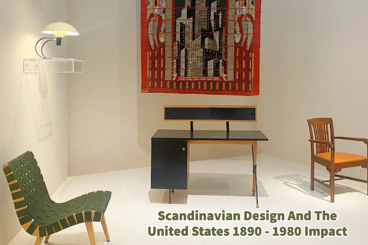 Scandinavian Design And The United States 1890 - 1980 Impact
