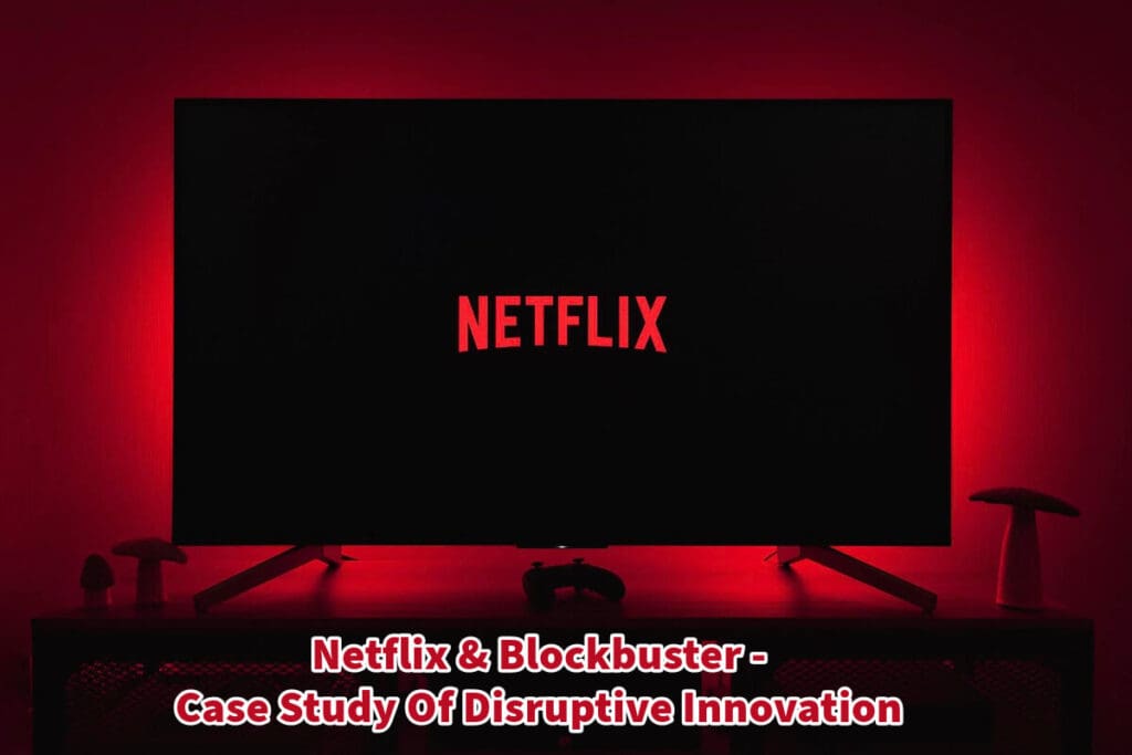 netflix disruptive innovation case study