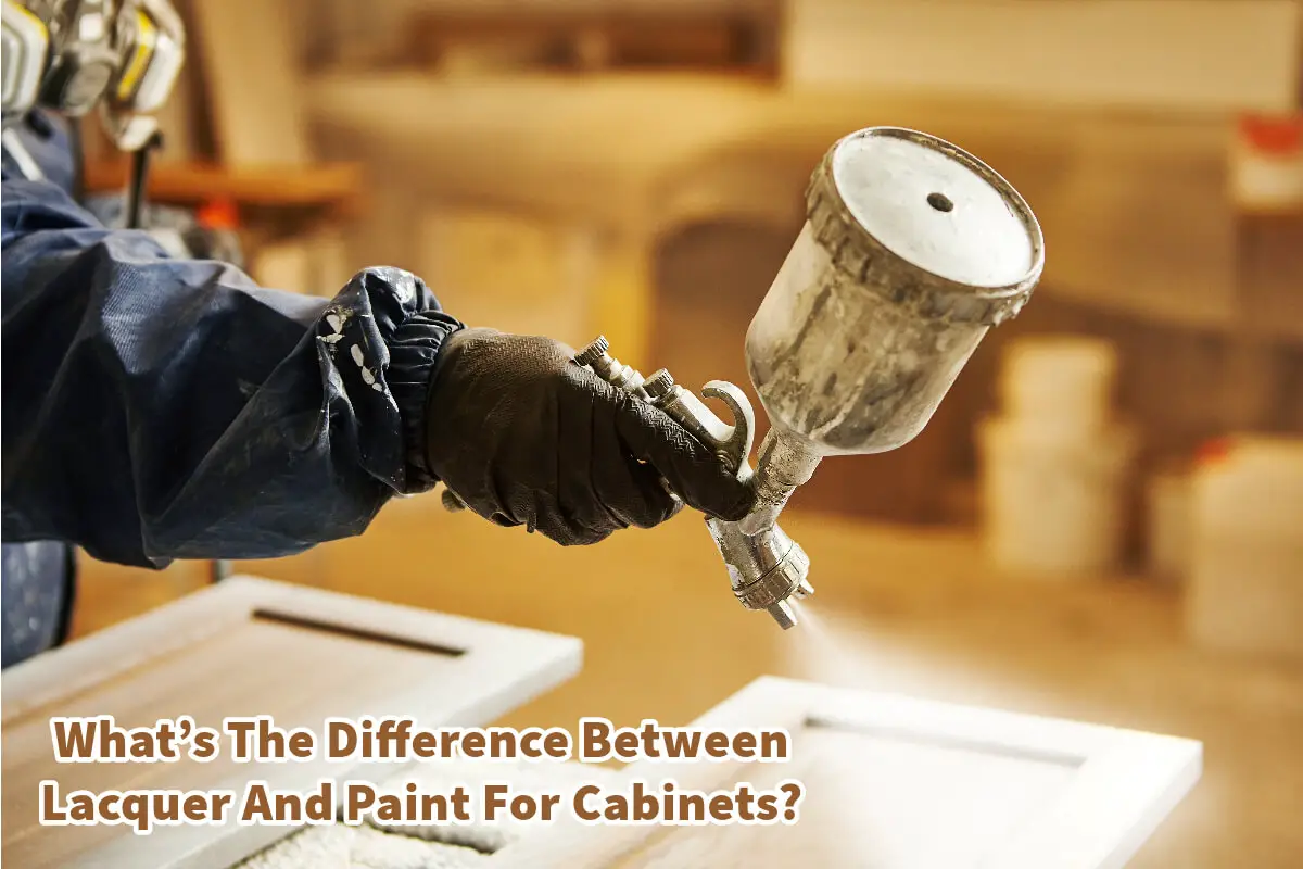 What’s The Difference Between Lacquer And Paint For Cabinets?