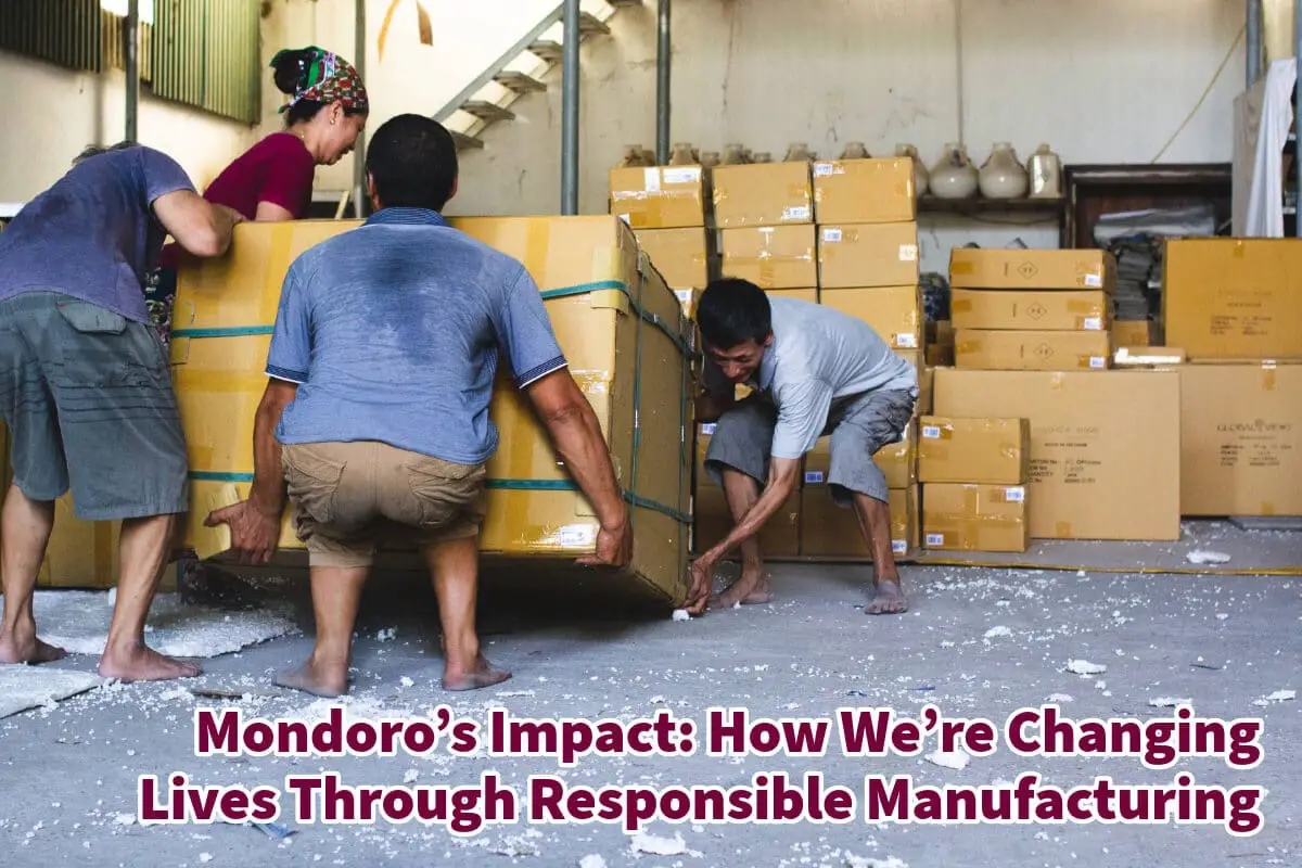 Mondoro’s Impact: How We’re Changing Lives Through Responsible Manufacturing